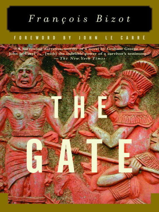 Title details for The Gate by Francois Bizot - Available